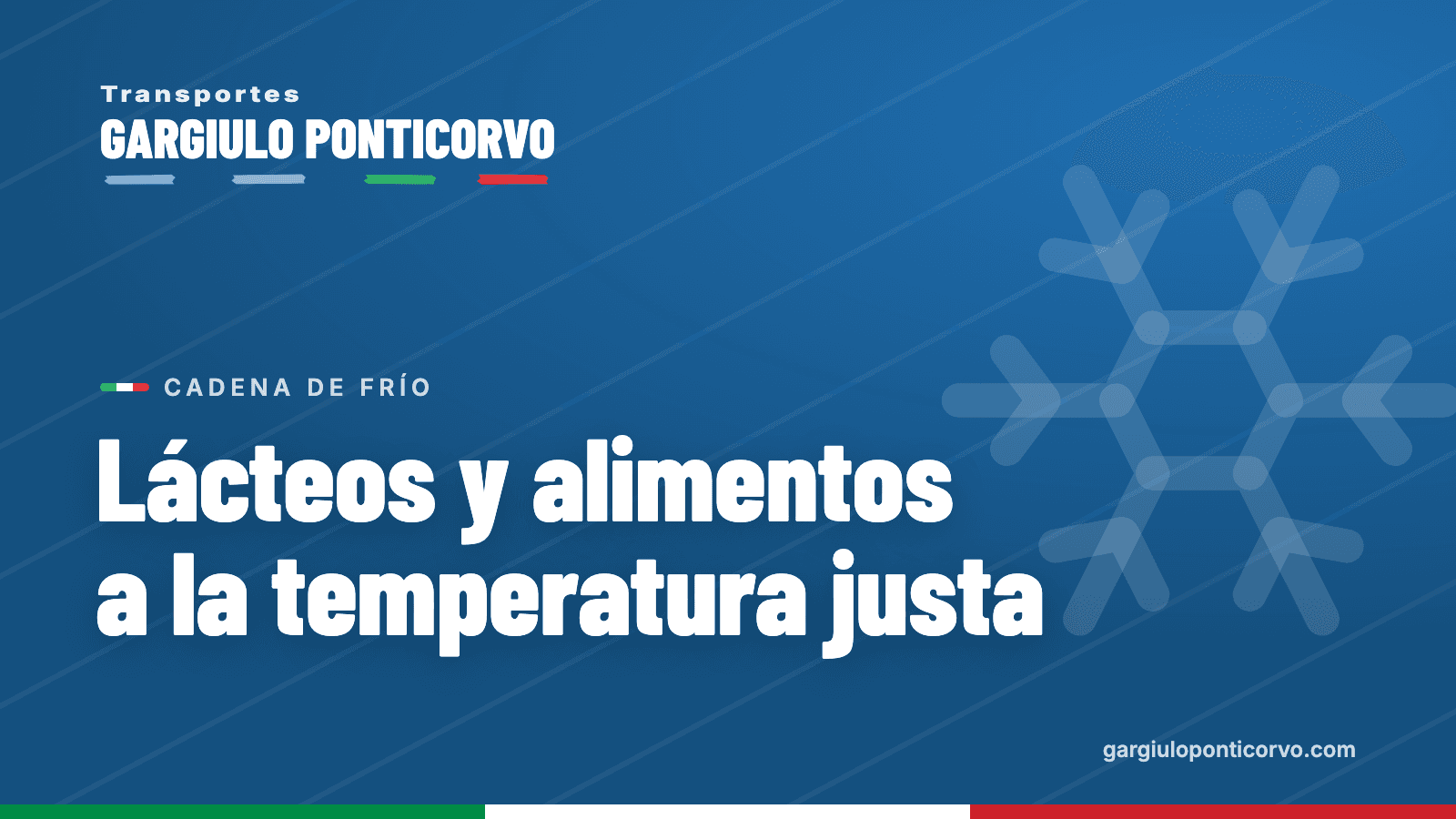 Transportes Gargiulo Ponticorvo: lácteos y alimentos a la temperatura justa